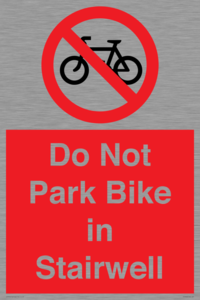 Do Not Park Bike in Stairwell