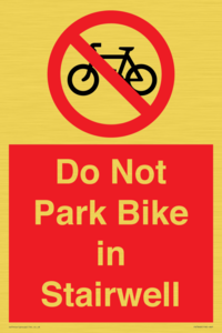 Do Not Park Bike in Stairwell