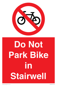 Do Not Park Bike in Stairwell