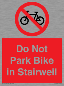 Do Not Park Bike in Stairwell