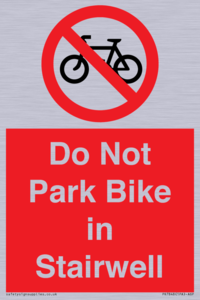 Do Not Park Bike in Stairwell
