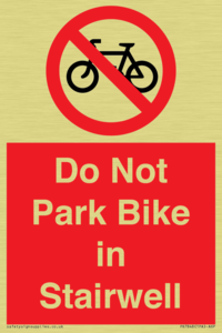Do Not Park Bike in Stairwell