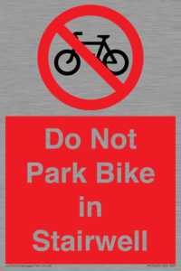 Do Not Park Bike in Stairwell
