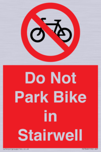 Do Not Park Bike in Stairwell