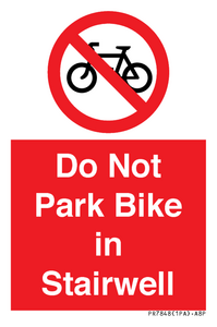 Do Not Park Bike in Stairwell
