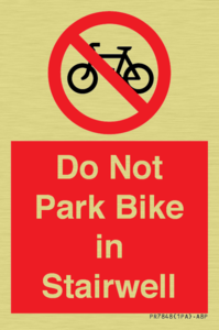 Do Not Park Bike in Stairwell
