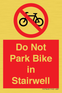 Do Not Park Bike in Stairwell