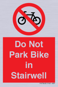 Do Not Park Bike in Stairwell