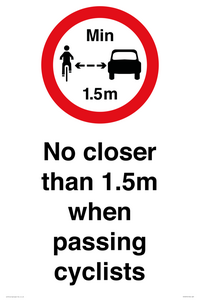 No closer than 1.5m when passing cyclists