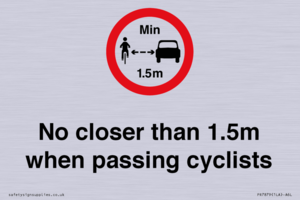 No closer than 1.5m when passing cyclists