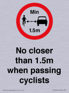 No closer than 1.5m when passing cyclists