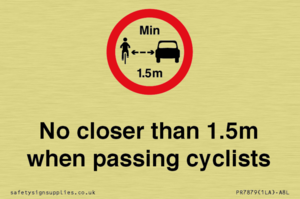 No closer than 1.5m when passing cyclists