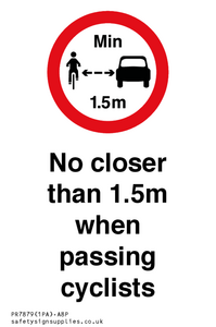 No closer than 1.5m when passing cyclists