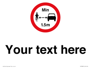 Custom No closer than 1.5m when passing cyclists