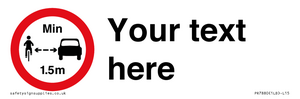 Custom No closer than 1.5m when passing cyclists