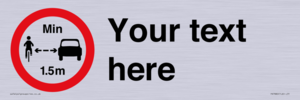 Custom No closer than 1.5m when passing cyclists
