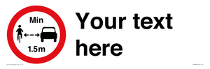 Custom No closer than 1.5m when passing cyclists