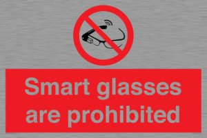 Smart glasses are prohibited