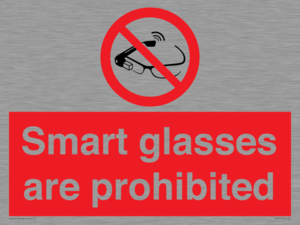 Smart glasses are prohibited