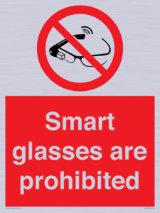 Smart glasses are prohibited