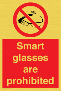 Smart glasses are prohibited