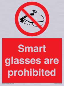 Smart glasses are prohibited