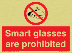 Smart glasses are prohibited