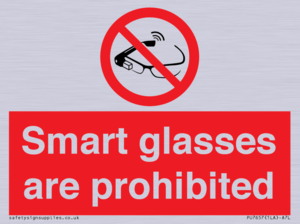 Smart glasses are prohibited
