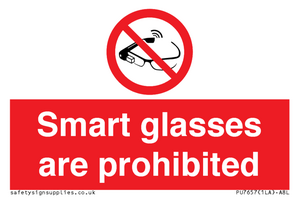 Smart glasses are prohibited