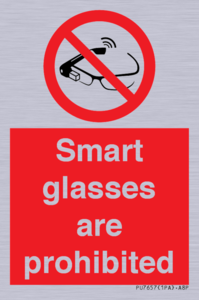 Smart glasses are prohibited