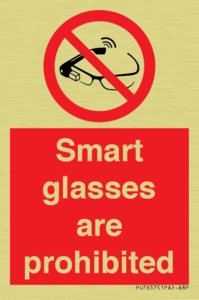 Smart glasses are prohibited