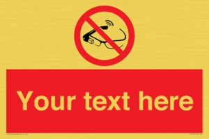 Custom prohibition Use of smart glasses prohibited