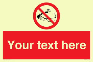 Custom prohibition Use of smart glasses prohibited