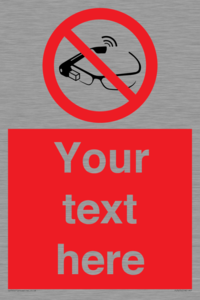 Custom prohibition Use of smart glasses prohibited