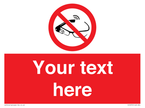 Custom prohibition Use of smart glasses prohibited