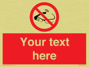 Custom prohibition Use of smart glasses prohibited