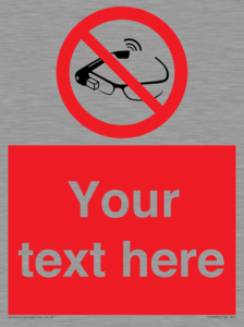Custom prohibition Use of smart glasses prohibited