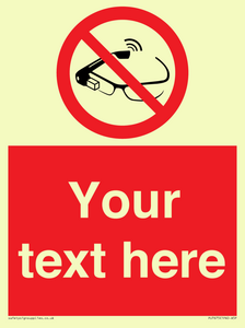 Custom prohibition Use of smart glasses prohibited