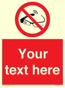 Custom prohibition Use of smart glasses prohibited