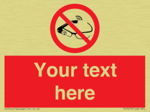 Custom prohibition Use of smart glasses prohibited