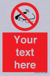 Custom prohibition Use of smart glasses prohibited