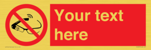 Custom prohibition Use of smart glasses prohibited