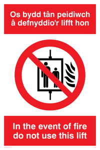 in the event of fire do not use this lift