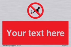 Custom No Dog Fouling Sign
