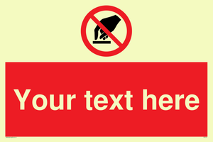 Custom Do Not Touch Sign