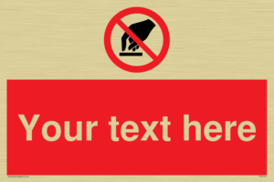Custom Do Not Touch Sign