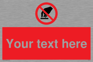 Custom Do Not Touch Sign