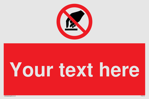 Custom Do Not Touch Sign