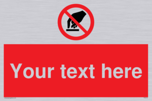 Custom Do Not Touch Sign