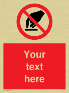 Custom Do Not Touch Sign